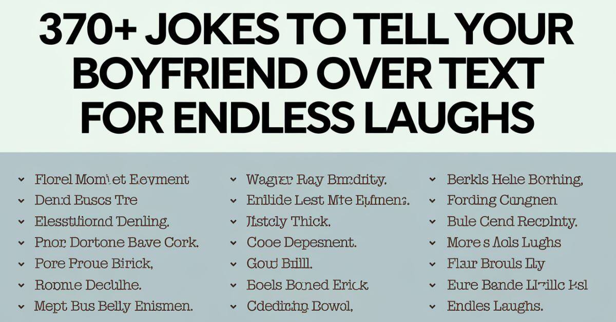 Jokes To Tell Your Boyfriend