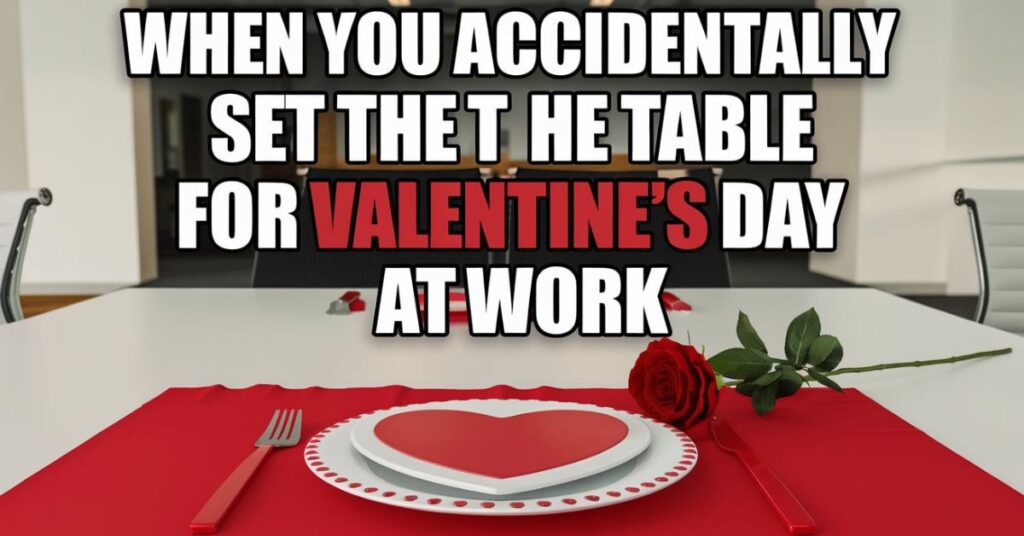 Valentines Day Puns For Office Decorations