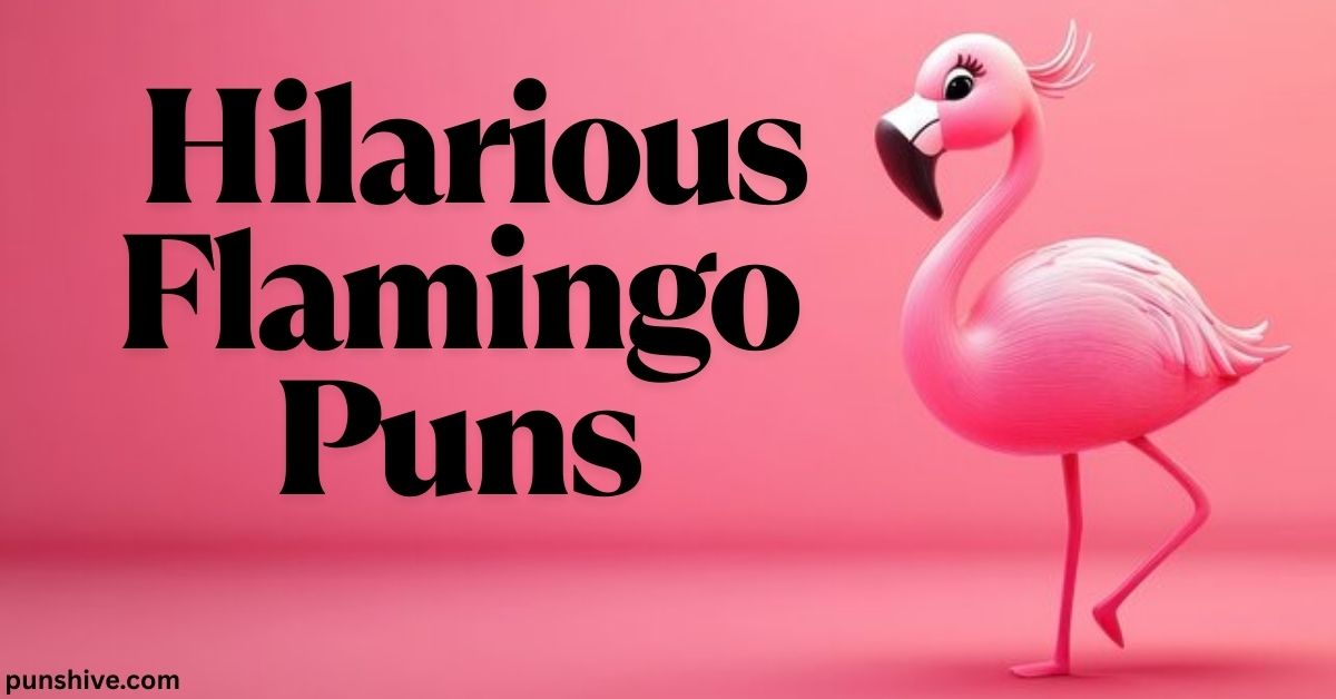 199 Hilarious Flamingo Puns to Brighten Your Conversations