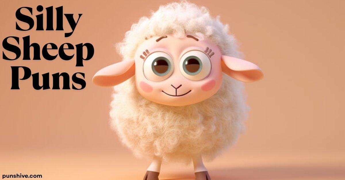 350 Silly Sheep Puns That Will Make You Baa with Laughter