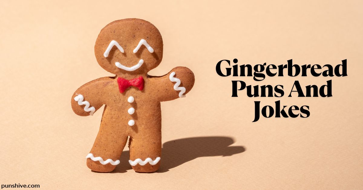 Gingerbread Puns And Jokes