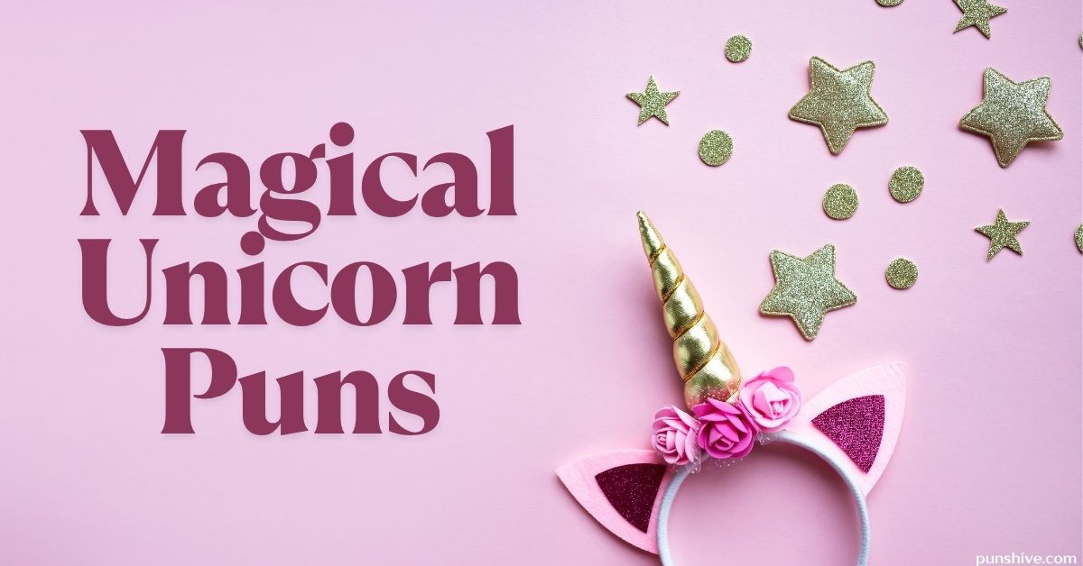 Magical Unicorn Puns